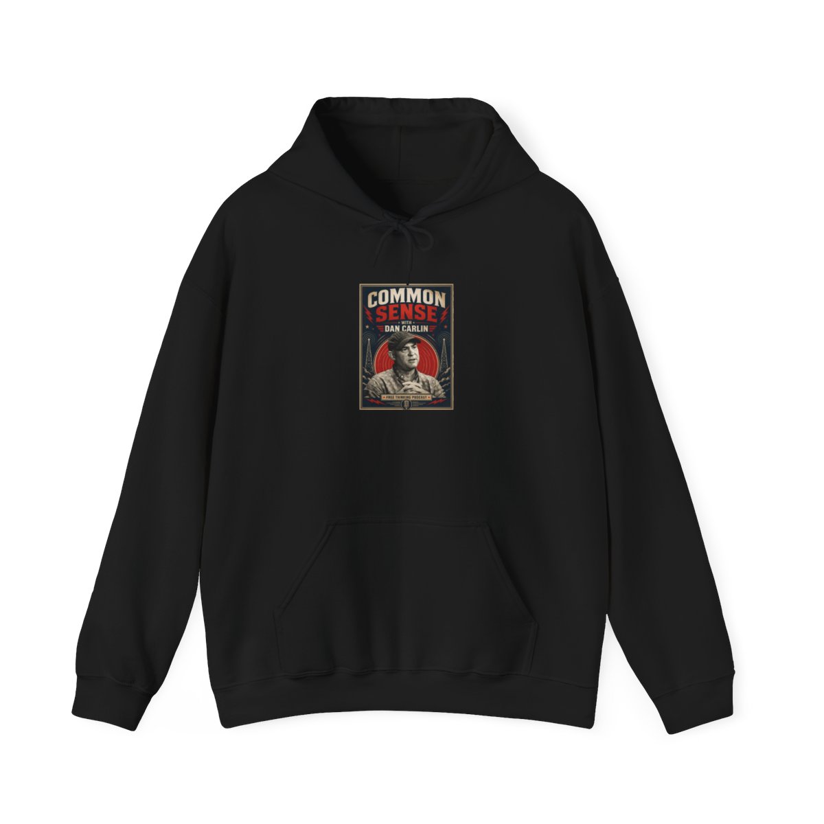 Dan Carlin’s Common Sense "Common Sense with Dan Carlin" Hoodie