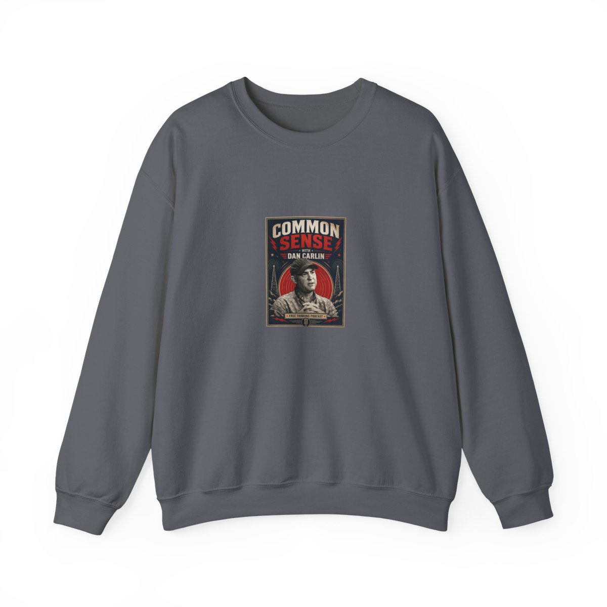 Sweatshirts - Dan Carlin’s Common Sense apparel collection